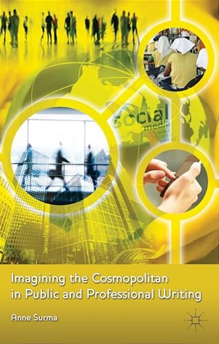 Imagining The Cosmopolitan In Public And Professional Writing-..