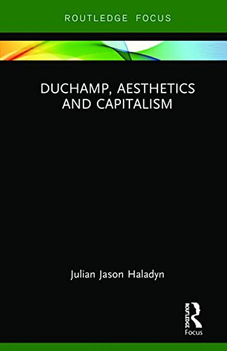 Duchamp, Aesthetics And Capitalism-..
