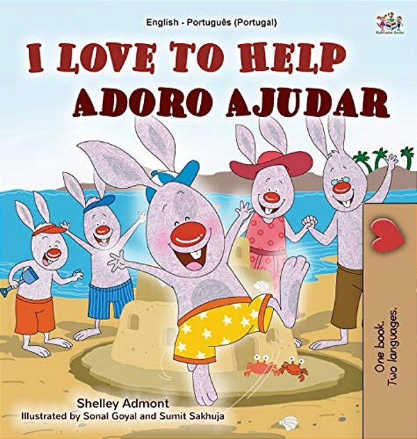 I Love To Help (English Portuguese Bilingual Book For Kids - Portugal): Portuguese European-..