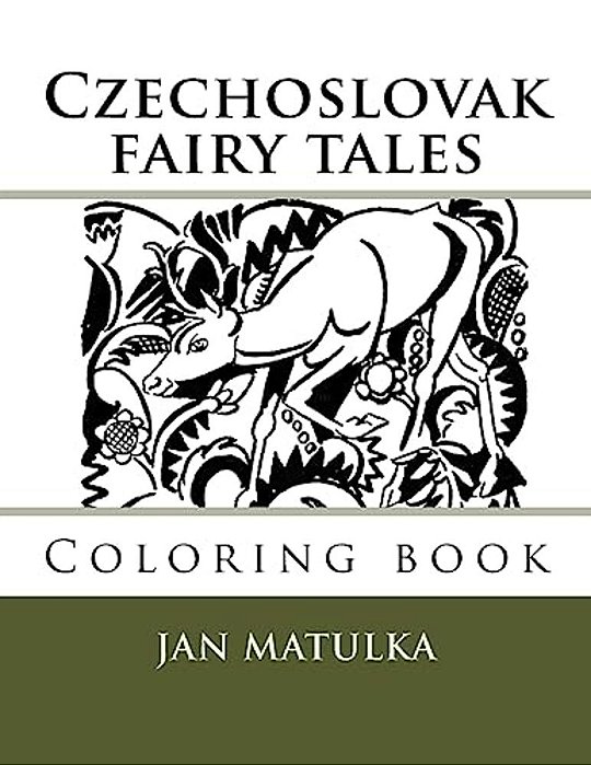 Czechoslovak Fairy Tales: Coloring Book-..