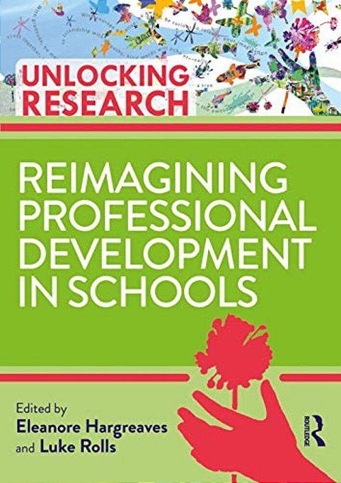 Reimagining Professional Development In Schools-..
