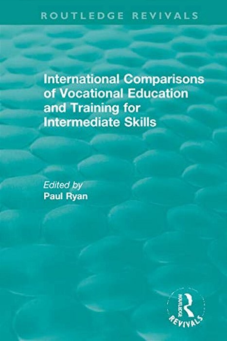 International Comparisons Of Vocational Education And Training For Intermediate Skills-..