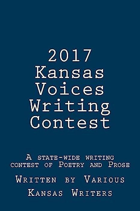 2017 Kansas Voices Writing Contest-..