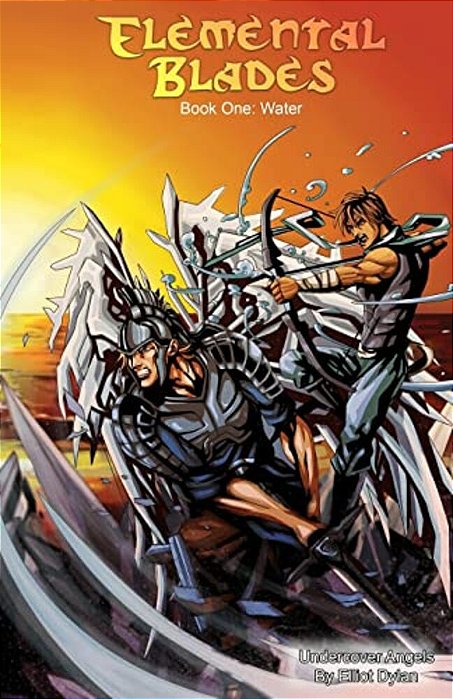 Elemental Blades: Book One: Water-..