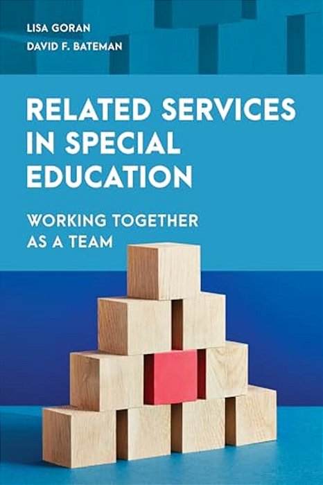 Related Services In Special Education: Working Together As A Team-..