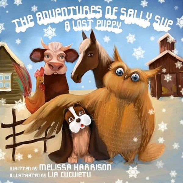 The Adventures Of Sally Sue: A Lost Puppy-..