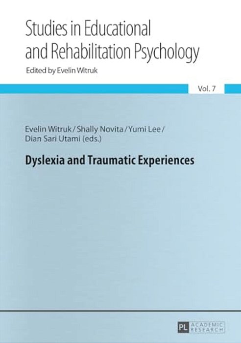 Dyslexia And Traumatic Experiences-..