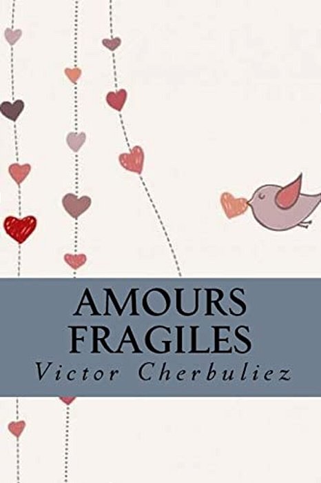 Amours Fragiles-..