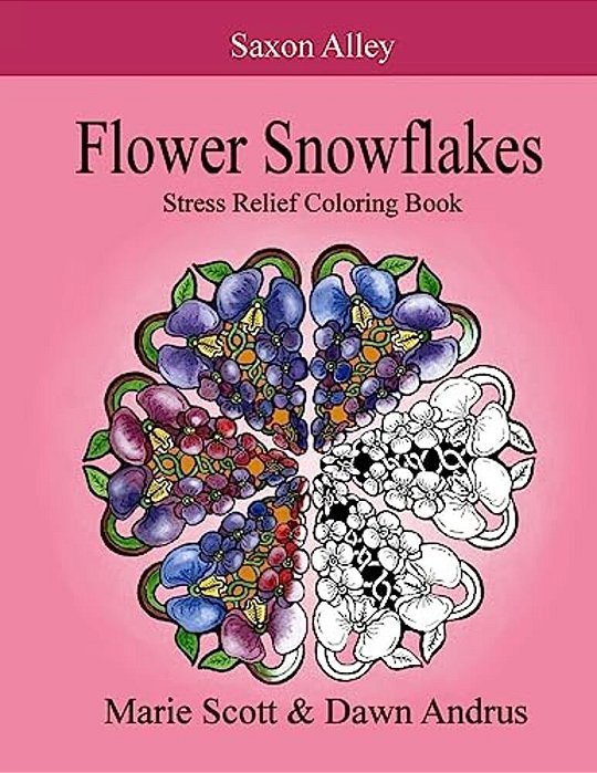 Flower Snowflakes: Stress Relief Coloring Book-..