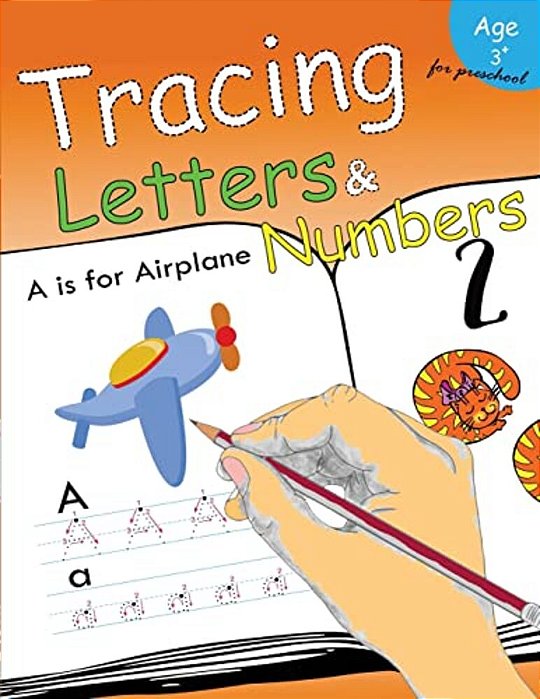 Tracing Letters & Numbers For Preschool: Kindergarten Tracing Workbook-..