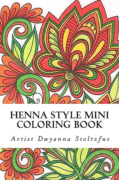 Henna Style Mini Coloring Book: 36 Hand Drawn Images Inspired By Traditional Mehndi-..