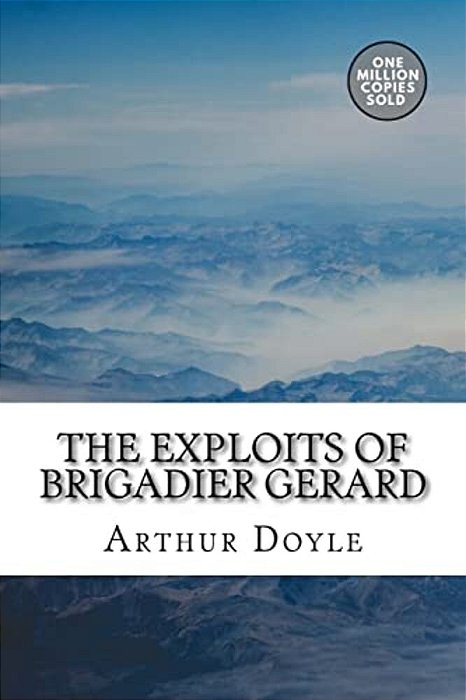 The Exploits Of Brigadier Gerard-..