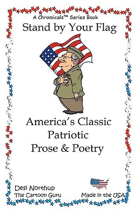 Stand By Your Flag: America's Favorite Poems & Songs In Black And White-..