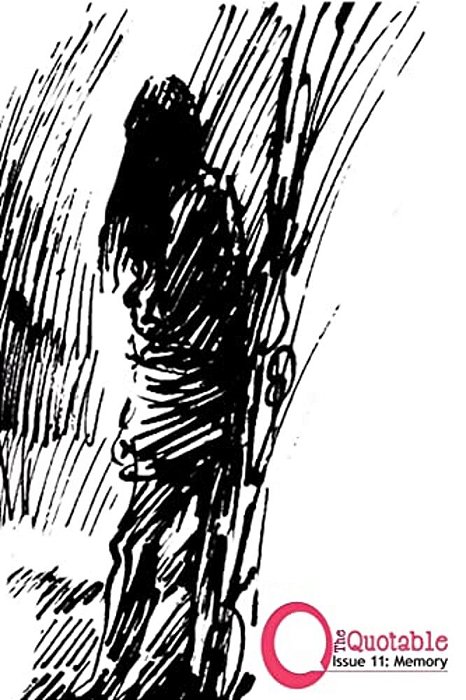 The Quotable Issue 11: Memory-..