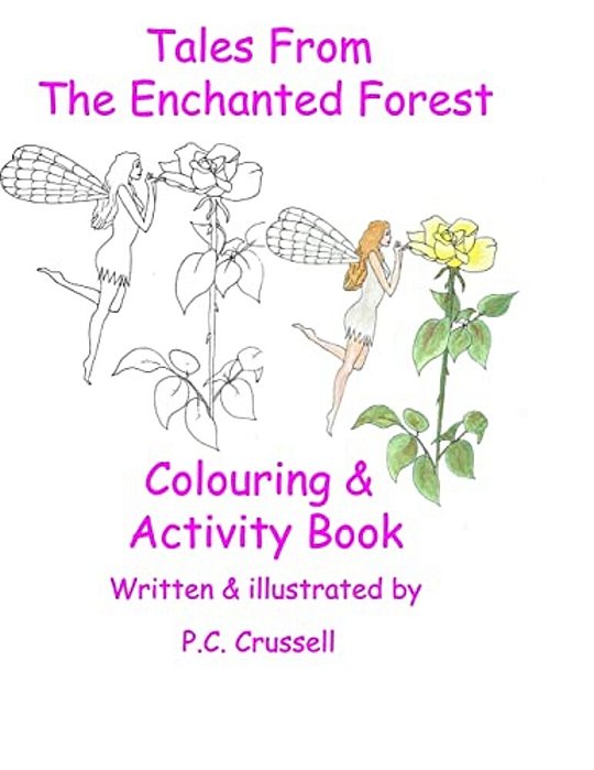 Tales From The Enchanted Forest: Colouring & Activity Book-..