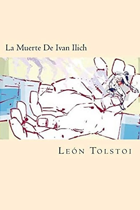 La Muerte De Ivan Ilich (Spanish Edition)-..
