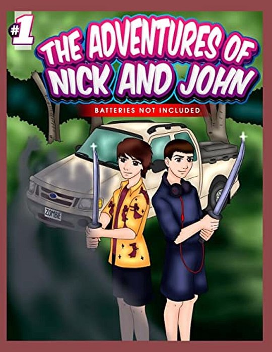 The Adventures Of Nick And John: Batteries Not Included-..