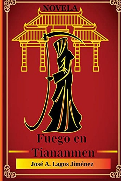 Fuego En Tienanmen-..