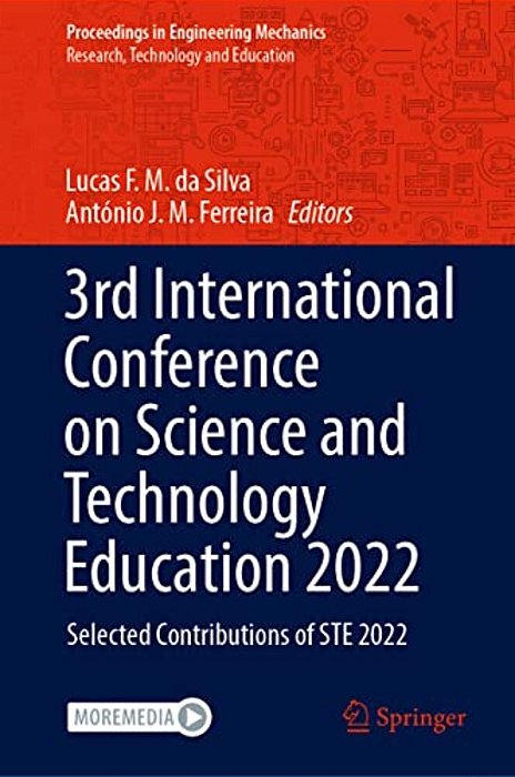 3RD International Conference On Science And Technology Education 2022: Selected Contributions Of Ste 2022-..