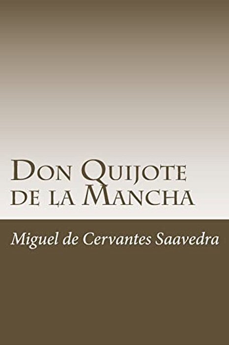 Don Quijote De La Mancha (Parte 1)-..