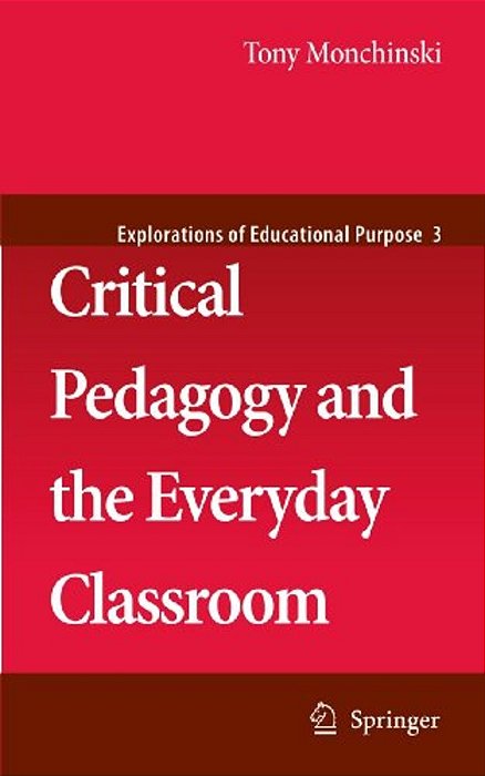 Critical Pedagogy And The Everyday Classroom-..