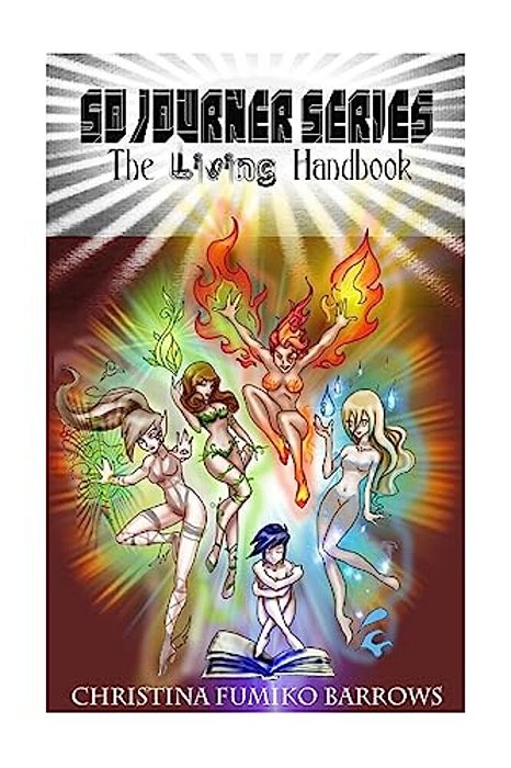 Sojourner Series: The Living Handbook-..