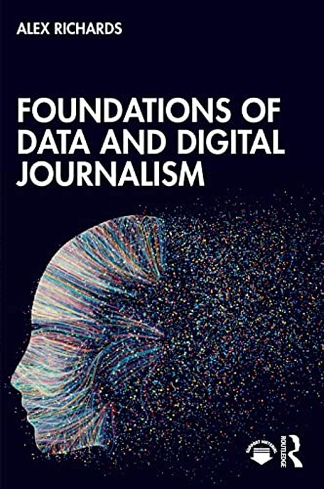 Foundations Of Data And Digital Journalism-..