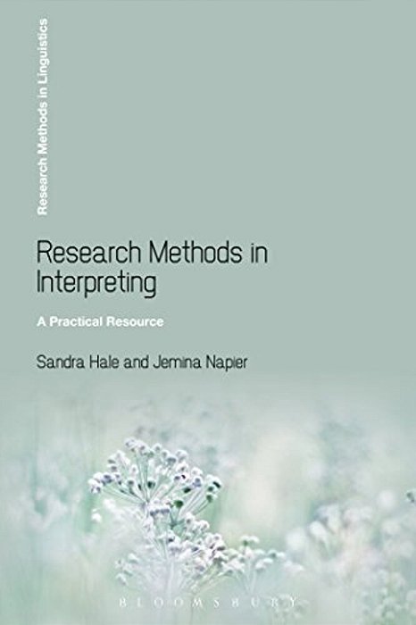Research Methods In Interpreting: A Practical Resource-..