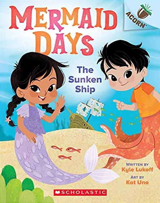 The Sunken Ship: An Acorn Book (Mermaid Days #1)-..