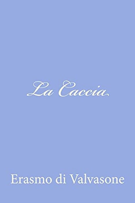 La Caccia-..