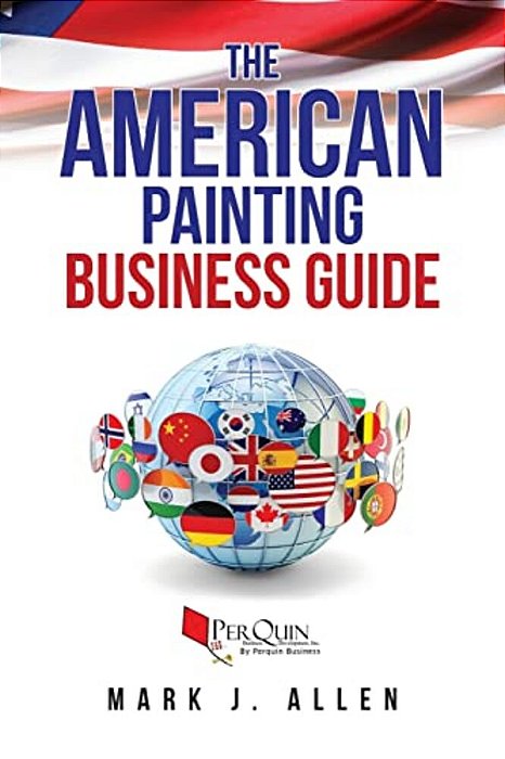 The American Painting Business Guide-..