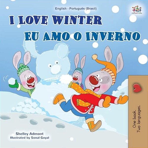 I Love Winter (English Portuguese Bilingual Children's Book -Brazilian): Portuguese Brazil-..