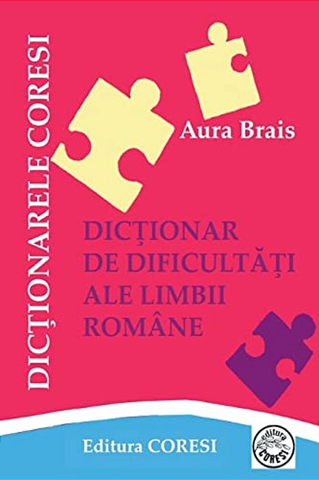 Dictionar De Dificultati Ale Limbii Romane: Dictionar-..
