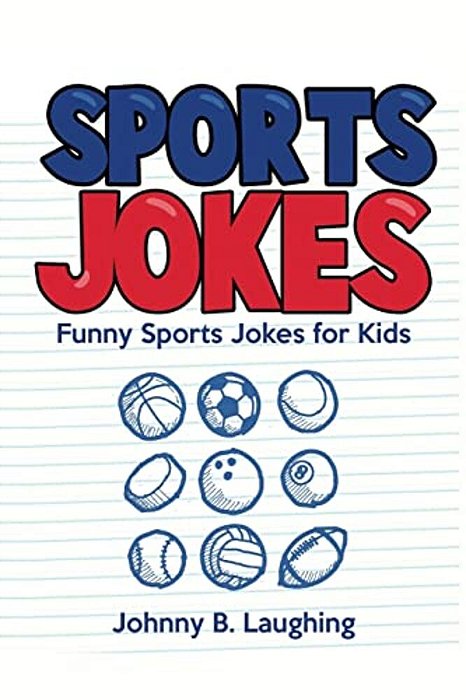 Sports Jokes: Funny Sports Jokes For Kids-..