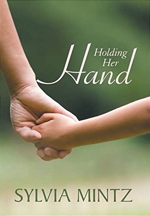 Holding Her Hand-..