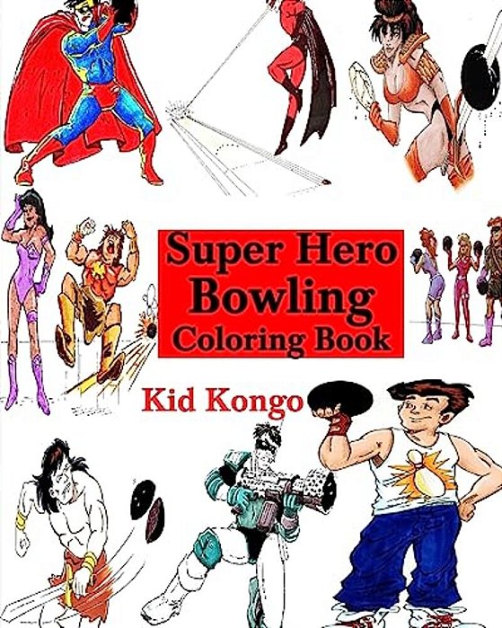 Super Hero Bowling Coloring Book-..