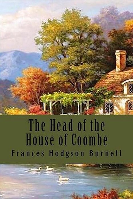 The Head Of The House Of Coombe-..