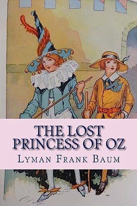 The Lost Princess Of Oz-..