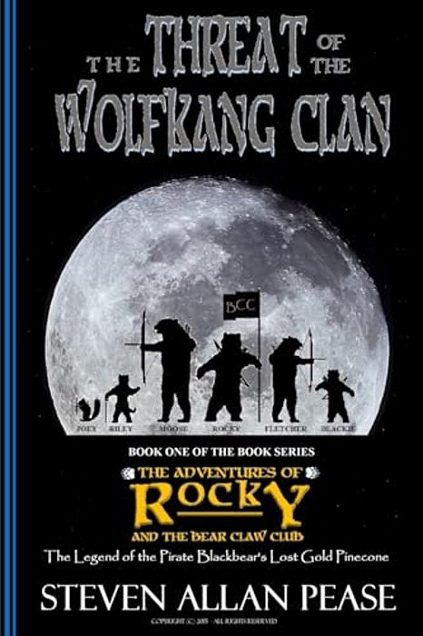 The Adventures Of Rocky And The Bear Claw Club: The Legend Of The Pirate Blackbear's Lost Gold Pinecone: The Threat Of The Wolfkang Clan-..