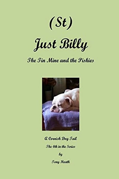 (St) Just Billy - The Tin Mine And The Piskies-..