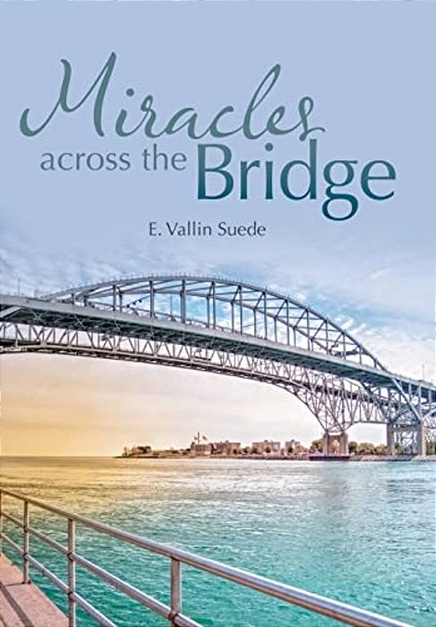 Miracles Across The Bridge-..