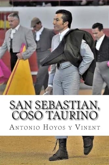 San Sebastian, Coso Taurino-..