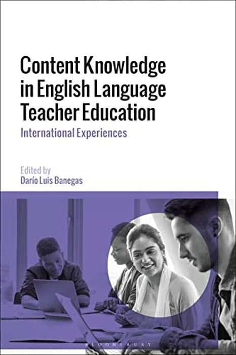 Content Knowledge In English Language Teacher Education: International Experiences-..