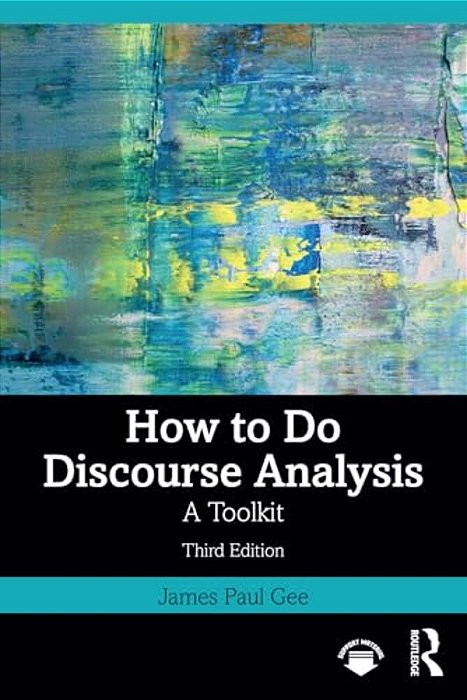 How To Do Discourse Analysis: A Toolkit-..