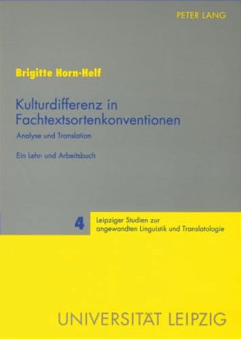 Kulturdifferenz In Fachtextsortenkonventionen: Analyse Und Translation- Ein Lehr- Und Arbeitsbuch  Kulturdifferenz In Fachtextsortenkonventionen-..