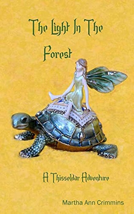 The Light In The Forest: A Thisseldar Adventure-..