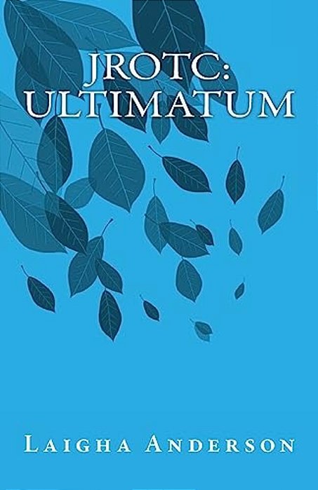 Jrotc: Ultimatum-..