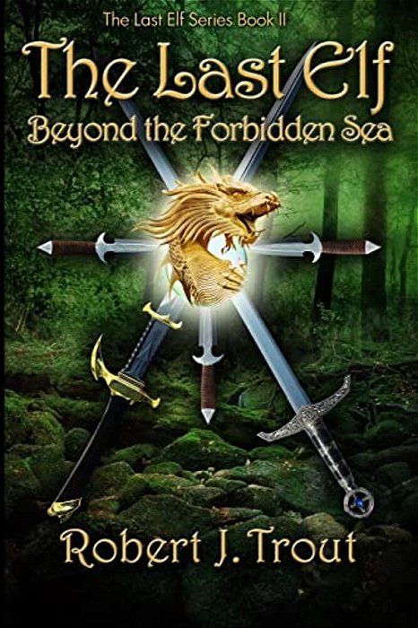 The Last Elf: Beyond The Forbidden Sea-..