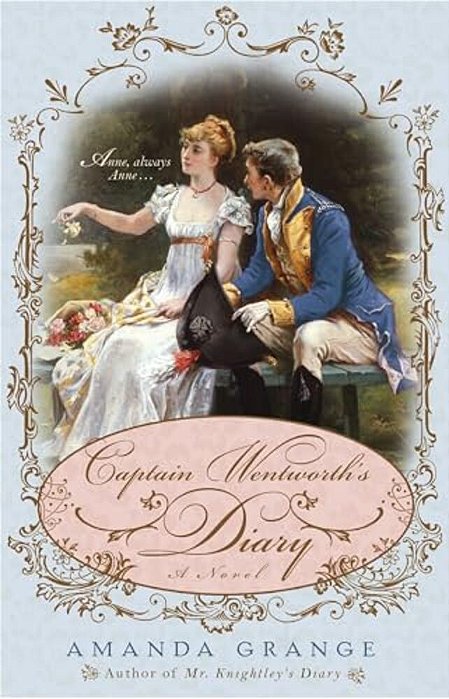 Captain Wentworth's Diary-..