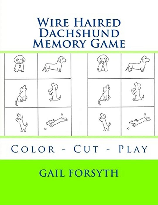 Wire Haired Dachshund Memory Game: Color - Cut - Play-..